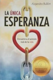 La única esperanza - Alejandro bullón