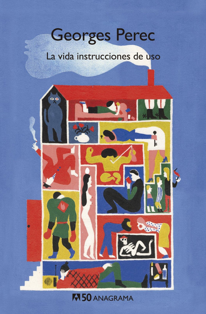 La vida instrucciones de uso - Georges Perec