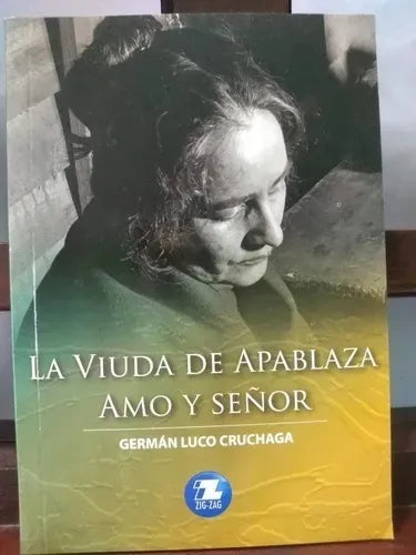 La viuda de Apablaza amo y señor - German Luco Cruchaga