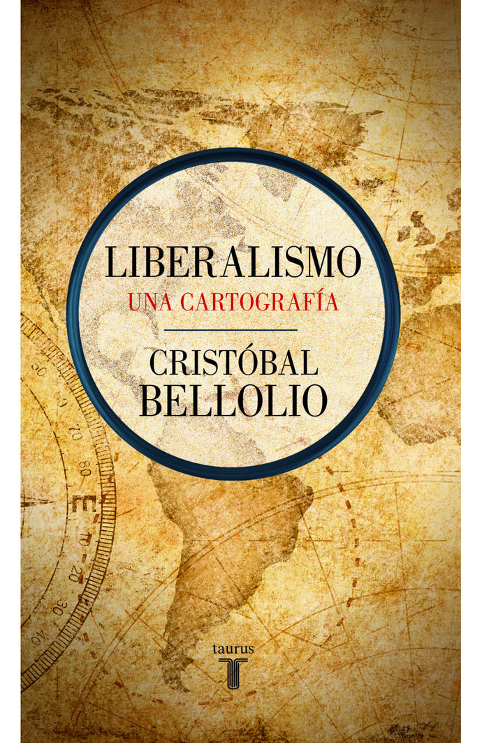 Liberalismo: una cartografía - Cristóbal Bellolio