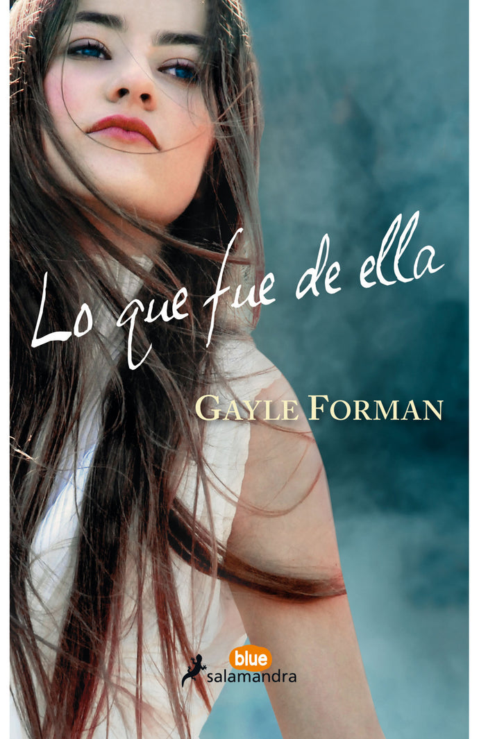Lo que fue de ella - Gayle Forman