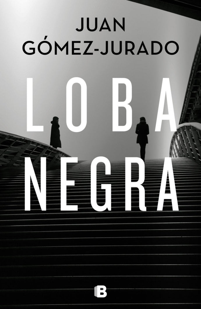Loba Negra - Juan Gómez-Jurado
