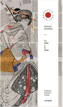 Lo bello y lo triste - Yasunari Kawabata
