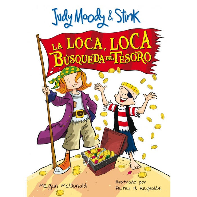 Judy Moody & Stink: La Loca, Loca Búsqueda Del Tesoro - MEGAN MCDONALD