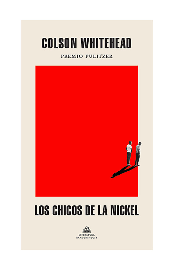 Los chicos de la Nickel - Colson Whitehead