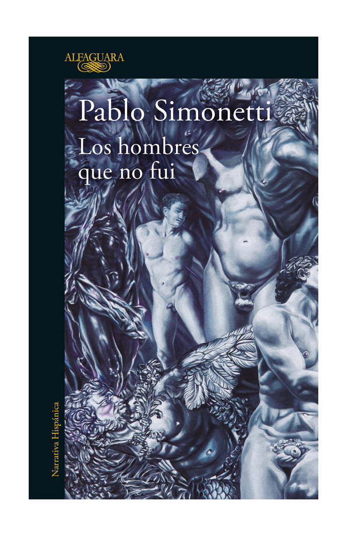 Los hombres que no fui - Pablo Simonetti