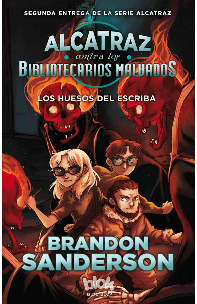 Los huesos del escriba (Alcatraz 2) - Brandon Sanderson
