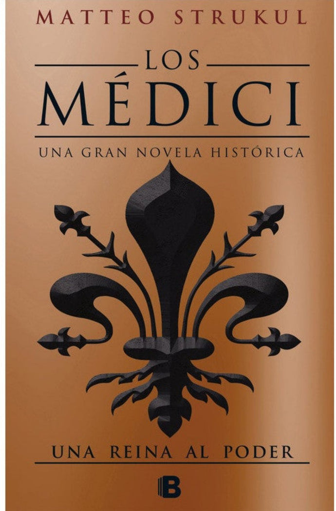 Los Médici: Una reina al poder - Matteo Strukui