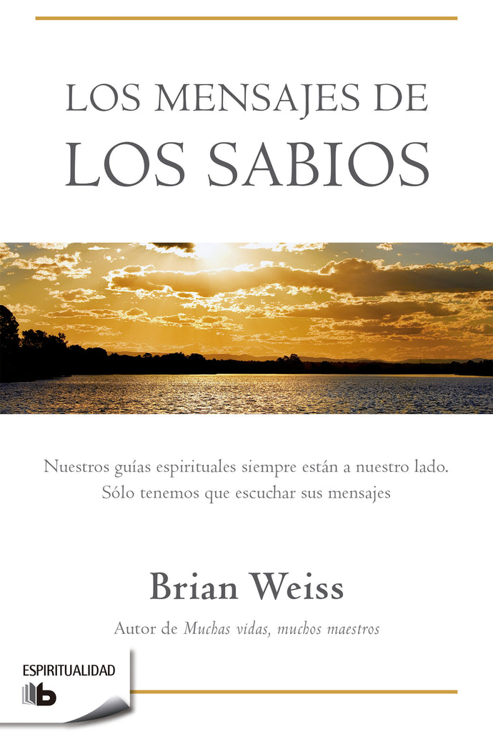 Los mensajes de los sabios - Brian Weiss