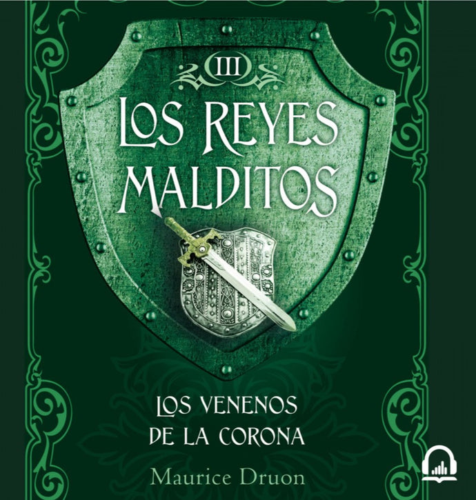 Los reyes malditos III: Los venenos de la corona (TD) - Maurice Druon