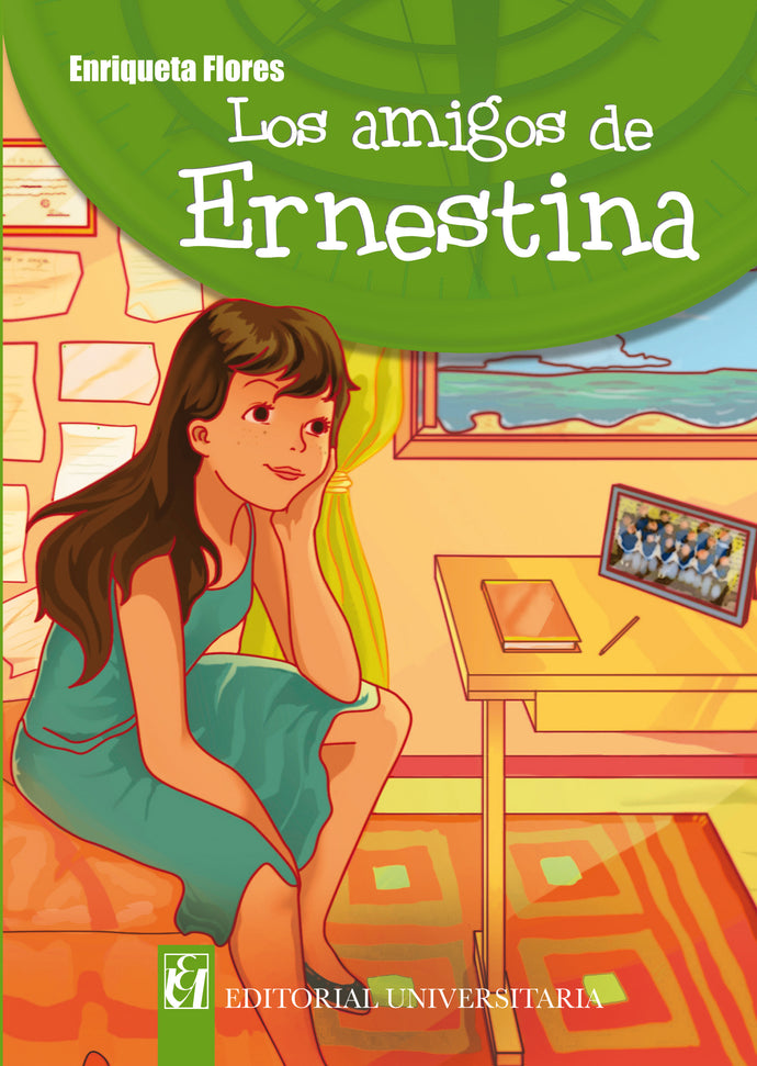 Los amigos de Ernestina - Enriqueta Flores