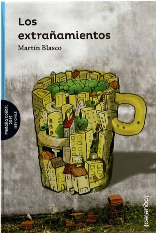 Los Extrañamientos - Martin Blasco