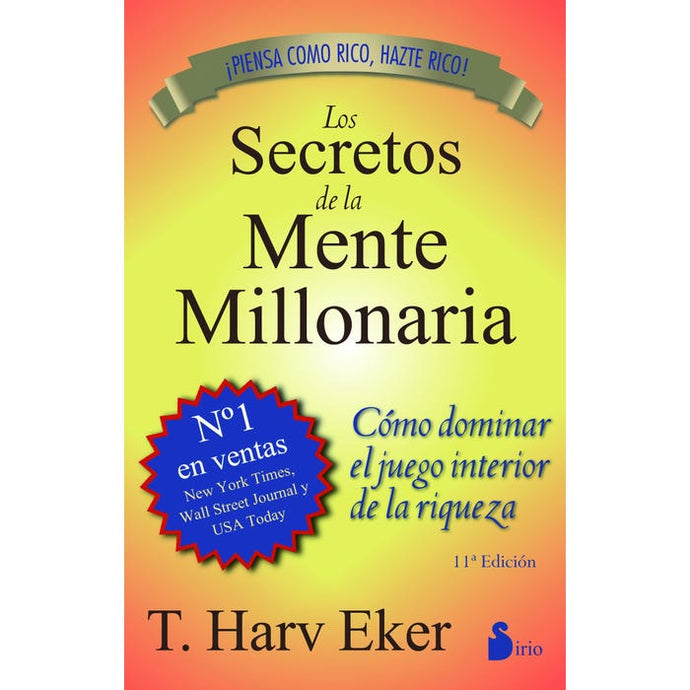 Los secretos de la mente  millonaria - T. Harv Eker