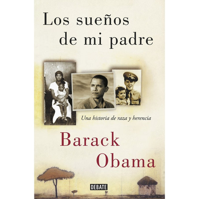 Los sueños de mis padres - Barak Obama