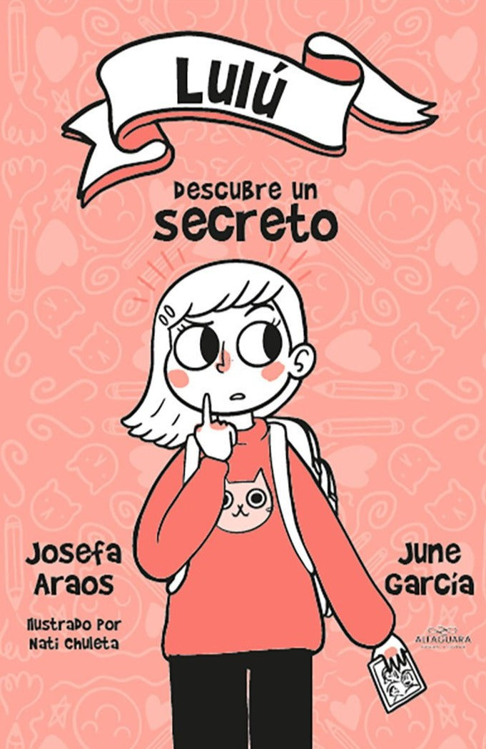 Lulú descubre un secreto -  Josefa Araos