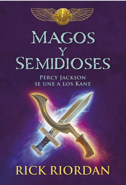 Magos y semidioses - Rick Riordan