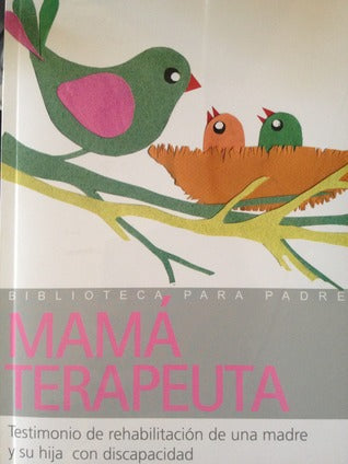Mamá terapeuta - Sonia Castro