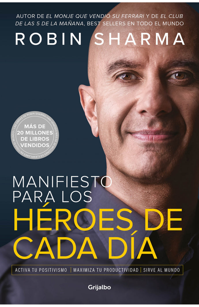 Manifiesto para los héroes de cada día - Robin Sharma