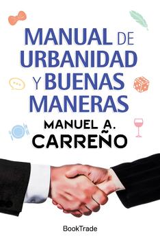 Manual de urbanidad y buenas maneras - Manuel Carreño