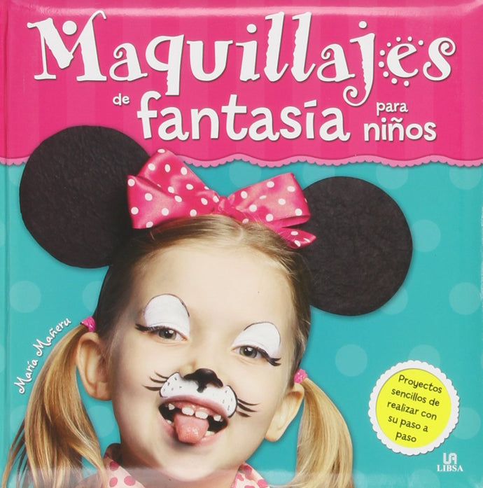 Maquillaje de fantasía para niños (TD) - María Mañeru
