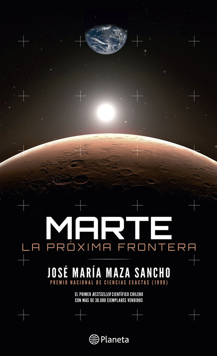 Marte: La próxima frontera - José Maza