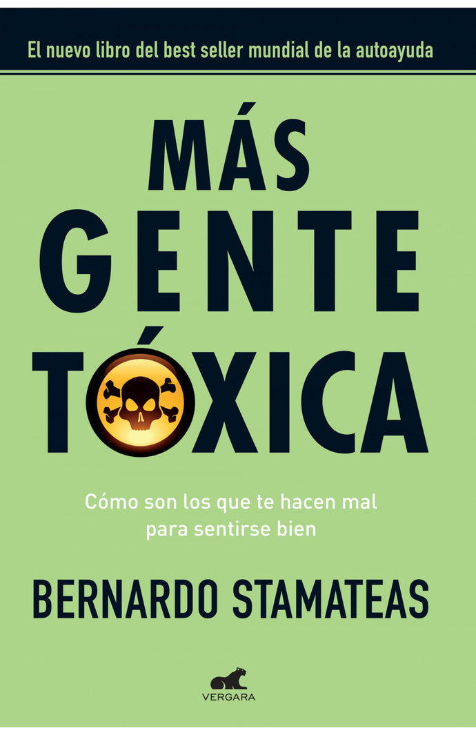 Mas Gente Toxica - Bernardo Stamateas