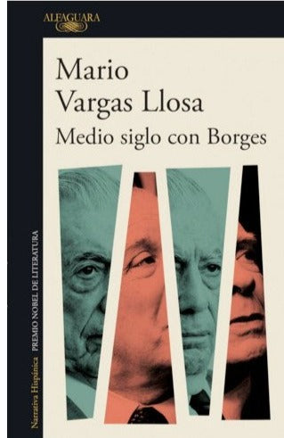 Medio siglo con Borges - Mario Vargas Llosa