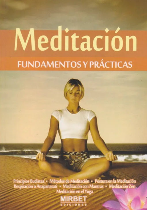 Meditación: fundamentos y prácticas -Mirbet