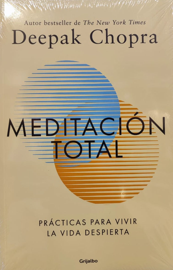 Meditación total - Deepak Chopra