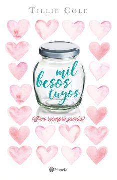 Mil besos tuyos (Por siempre jamás)    -   Tillie Cole