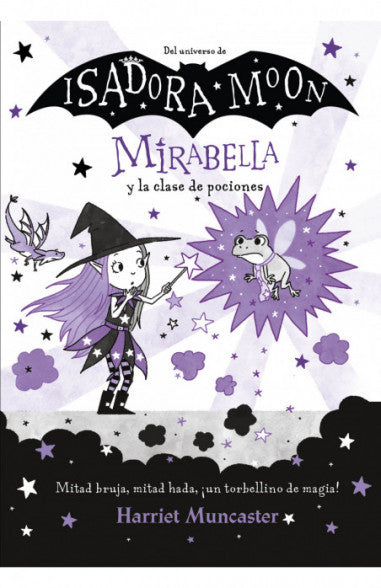 Mirabella y la clase de pociones (Mirabella 3) - Harriet Muncaster