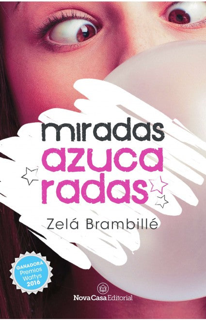 Miradas azucaradas - Zelá Brambillé