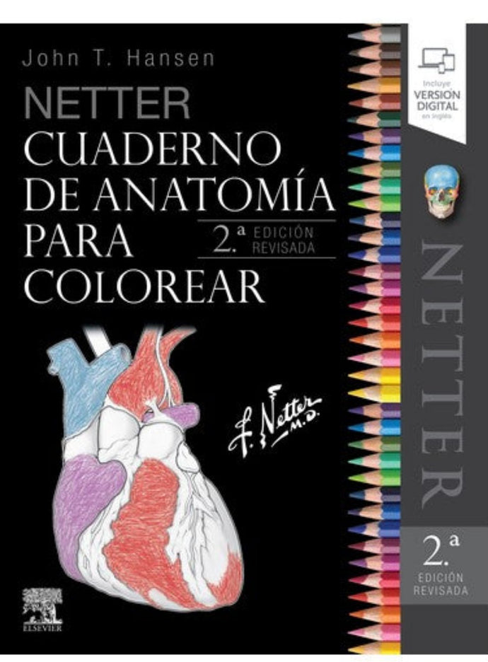 NETTER CUADERNO DE ANATOMIA PARA COLOREAR 2ED. REVISADA - John T. Hansen