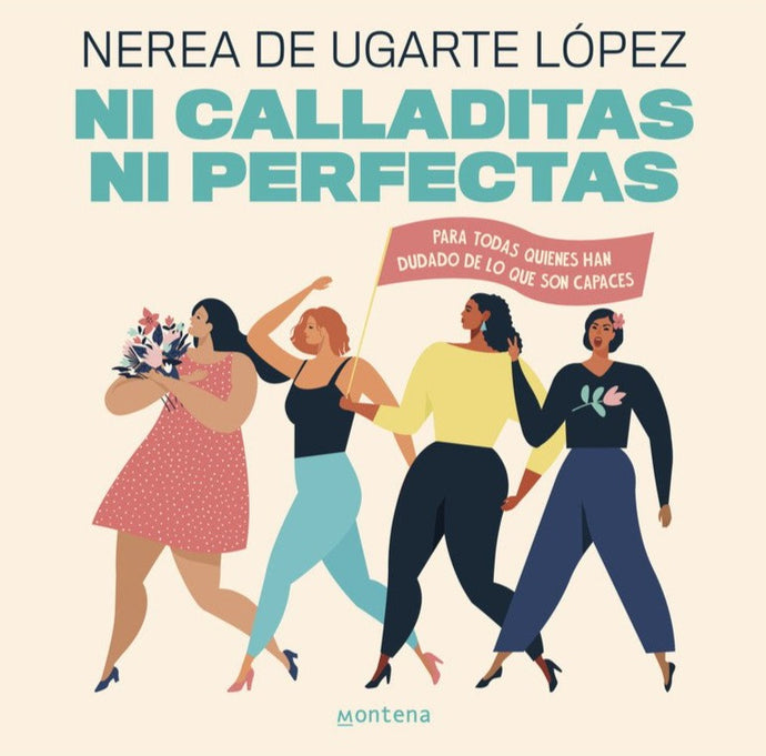 Ni calladitas ni perfectas - Nerea De Ugarte López