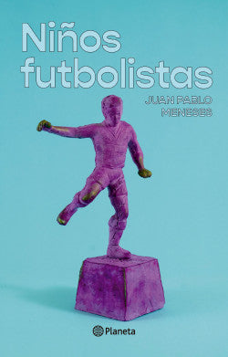 Niños Futbolistas - Juan Pablo Meneses