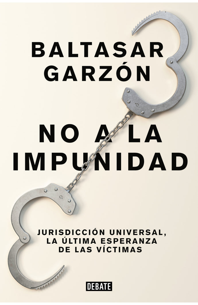 No a la impunidad - Baltasar Garzón