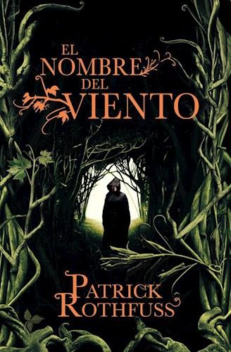 El nombre del viento - Patrick Rothfuss