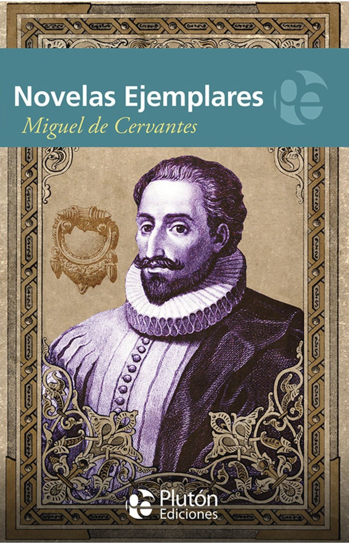 Novelas ejemplares - Miguel de Cervantes