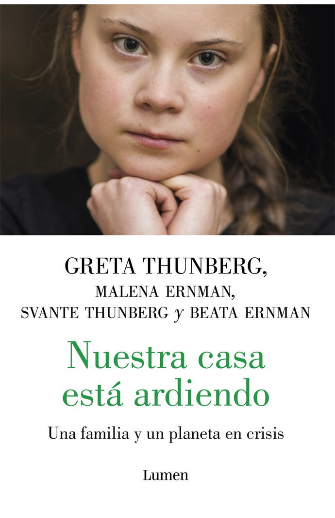 Nuestra casa esta ardiendo - Greta Thunberg