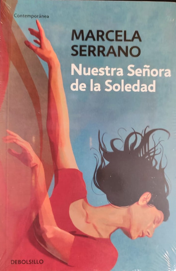 Nuestra Señora de la Soledad - Marcela Serrano
