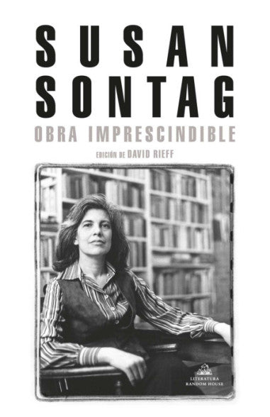 Obra imprescindible - Susan Sontag