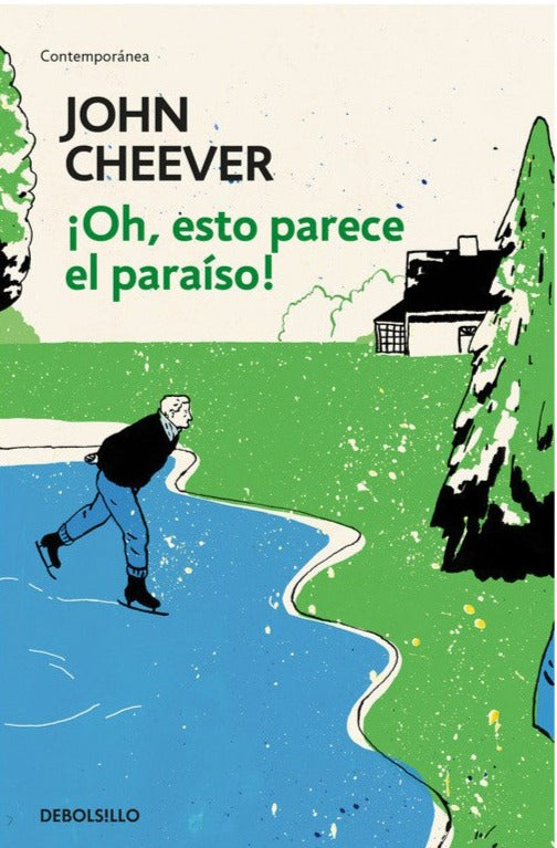 ¡Oh, esto parece el paraíso! - John Cheever (DB)
