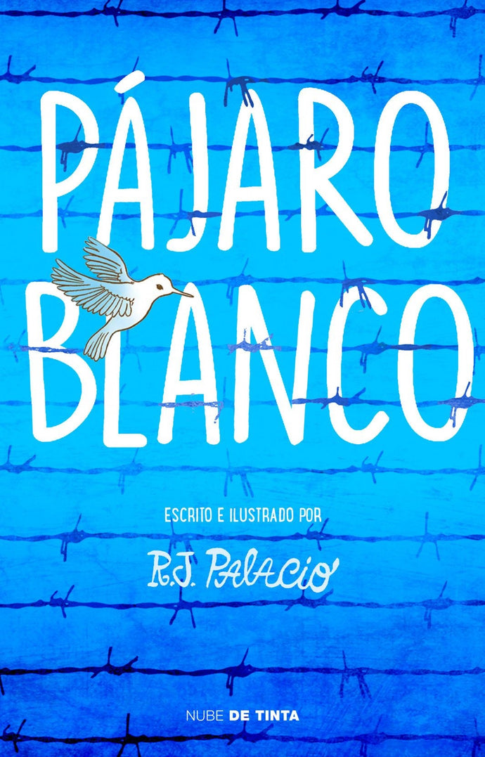 Pájaro blanco - R. J. Palacio