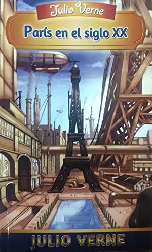 París en el siglo XX - Julio Verne