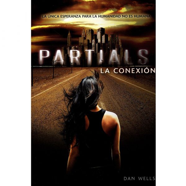 Partials (Partials 1) - Dan Wells