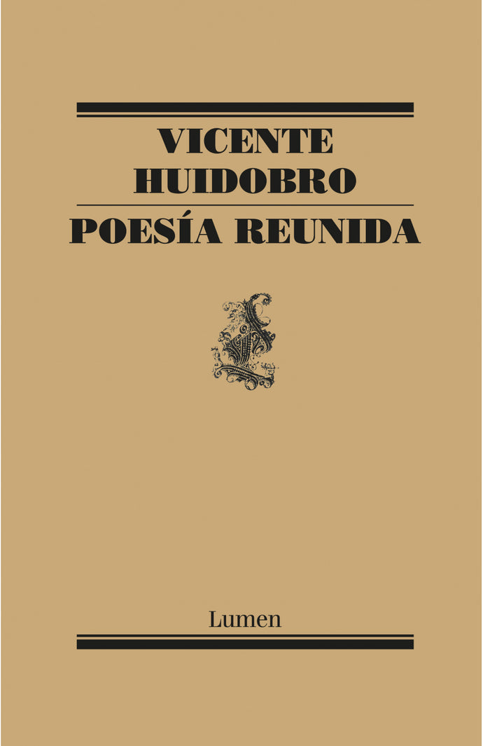 Poesía reunida - Vicente Huidobro
