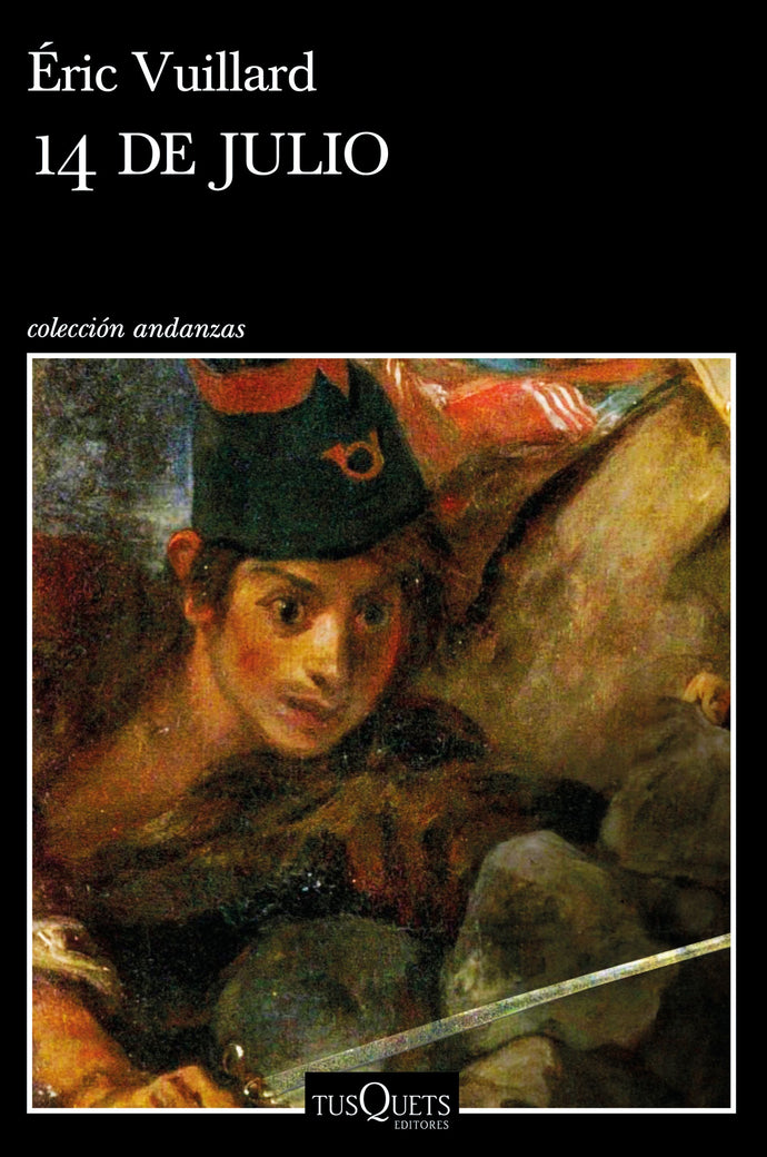 14 de julio - Éric Vuillard
