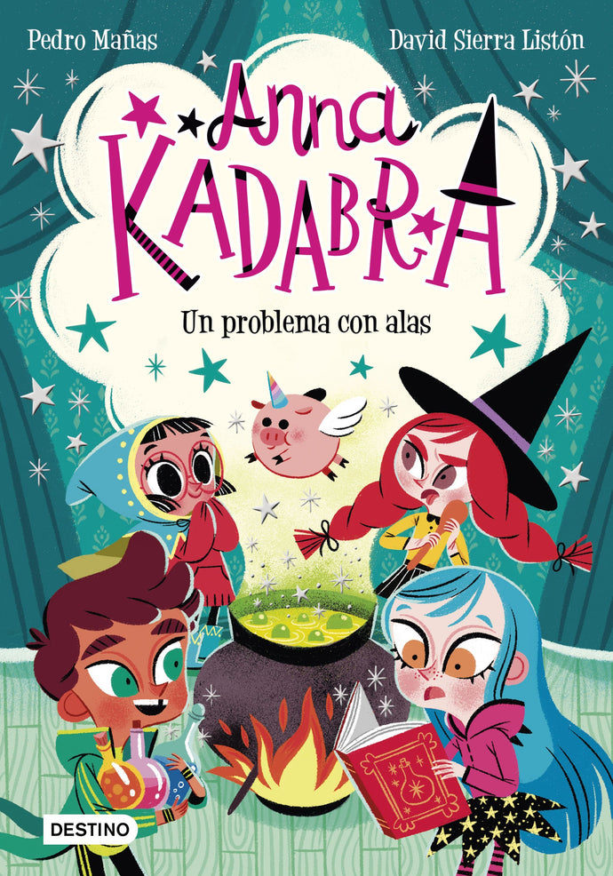 Anna Kadabra 2. Un problema con alas - Pedro Mañas Y David Sierra Listón