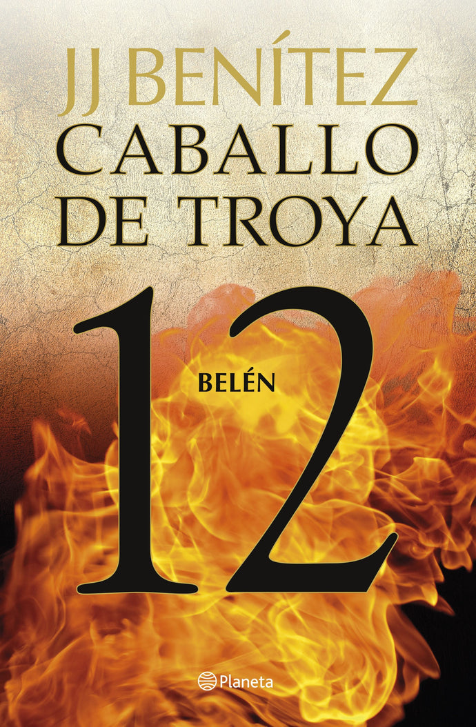 Belén. Caballo de Troya 12 - J. J. Benítez