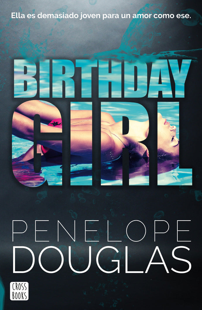 Birthday girl - Penelope Douglas
